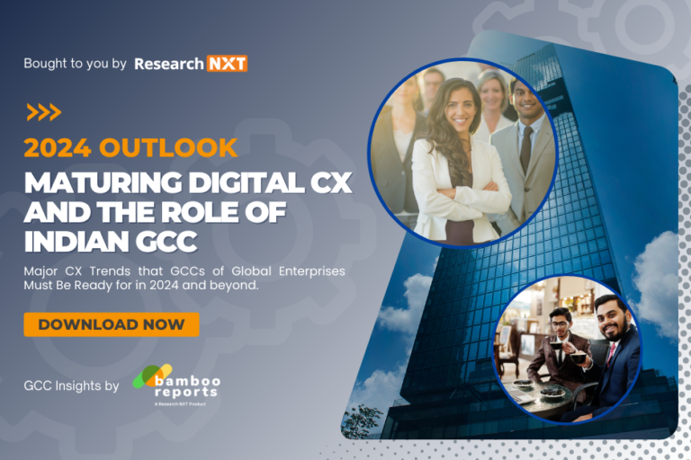 2024 Outlook on Maturing Digital CX and the Role of Indian GCCs